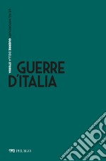 Guerre d’Italia. E-book. Formato EPUB ebook