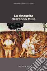 La rinascita dell’anno Mille. E-book. Formato EPUB ebook