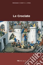 Le Crociate. E-book. Formato EPUB