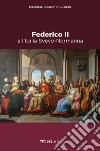 Federico II e l’Italia Svevo-Normanna. E-book. Formato EPUB ebook