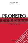 Prometeo: Il dono del fuoco. E-book. Formato EPUB ebook