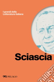 Sciascia. E-book. Formato EPUB ebook di Emanuele Zinato