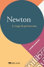 Newton - La legge di gravitazione. E-book. Formato EPUB