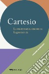 Cartesio - La matematica incontra la geometria. E-book. Formato EPUB ebook di Enrico Rogora