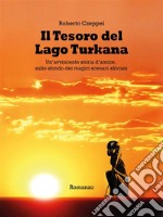 Il Tesoro del Lago Turkana. E-book. Formato EPUB ebook