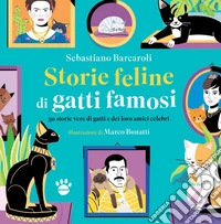 Storie feline di gatti famosi. E-book. Formato PDF ebook