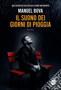 Il suono dei giorni di pioggia. E-book. Formato EPUB ebook