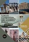 La Russia e il separatismo della Transnistria nella Repubblica MoldovaImplicazioni geopolitiche militari ed energetiche. E-book. Formato EPUB ebook