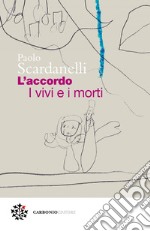 L’accordo. I vivi e i morti. E-book. Formato EPUB