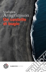 Un castello di bugie. E-book. Formato EPUB ebook