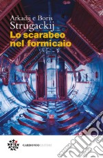 Lo scarabeo nel formicaio. E-book. Formato EPUB