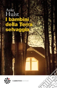 I bambini della Terra selvaggia. E-book. Formato PDF ebook