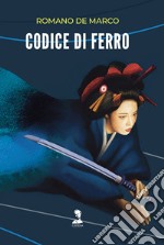 Codice di Ferro. E-book. Formato EPUB ebook