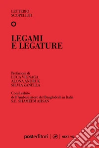 Legami e legature. E-book. Formato EPUB ebook