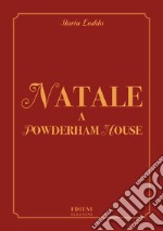 Natale a Powderham House. E-book. Formato EPUB ebook