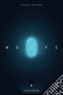 Wohpe: English edition. E-book. Formato EPUB ebook di Salvatore Sanfilippo