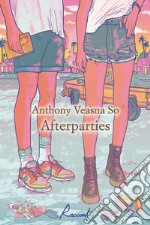 Afterparties. E-book. Formato EPUB ebook