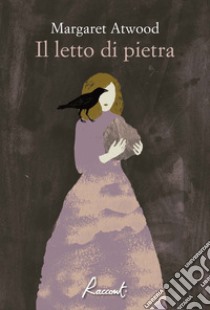 Il letto di pietra. E-book. Formato EPUB ebook di Margaret Atwood