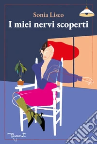 I miei nervi scoperti. E-book. Formato EPUB ebook