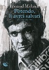 Potendo, li avrei salvati: Tutti i racconti. E-book. Formato EPUB ebook di Leonard Michaels