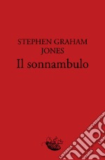 Il sonnambulo. E-book. Formato EPUB ebook