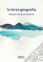 La terza geografia. E-book. Formato EPUB ebook