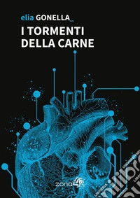 I tormenti della carne. E-book. Formato EPUB ebook