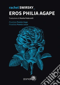 Eros Philia Agape. E-book. Formato EPUB ebook