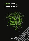 L&apos;Impronta. E-book. Formato EPUB ebook