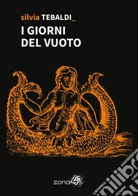 I giorni del vuoto. E-book. Formato EPUB ebook