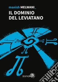 Il Dominio del Leviatano. E-book. Formato EPUB ebook