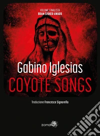 Coyote Songs. E-book. Formato EPUB ebook