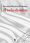 Il velo dentro. E-book. Formato EPUB ebook