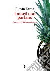 I morti non parlano. E-book. Formato EPUB ebook