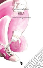 Help!: Adolescenti e disagio esistenziale. E-book. Formato EPUB