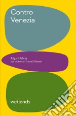 Contro Venezia. E-book. Formato EPUB ebook