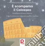 È scomparso il Colosseo. E-book. Formato PDF ebook