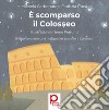 È scomparso il Colosseo. E-book. Formato PDF ebook di Micaela Carbonara