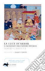 La luce di Akbar. E-book. Formato EPUB ebook