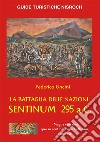 La Battaglia delle Nazioni: Sentinum 295 a.C.. E-book. Formato EPUB ebook di Federico Uncini