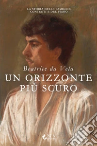 Un orizzonte più scuro. E-book. Formato EPUB ebook