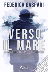 Verso il mare. E-book. Formato EPUB ebook