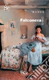 Falconera. E-book. Formato EPUB ebook