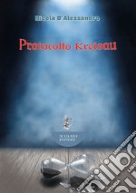 Protocollo Kreisau. E-book. Formato EPUB