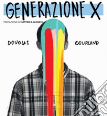 Generazione X. E-book. Formato EPUB ebook di Douglas Coupland