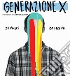 Generazione X. E-book. Formato EPUB ebook di Douglas Coupland