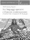 Sui linguaggi operativi e il mondo contemporaneoL’assassinio del linguaggio nel totalitarismo post-moderno. E-book. Formato PDF ebook di Minh Quang Nguyen