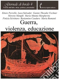 Guerra, violenza, educazione. E-book. Formato PDF ebook