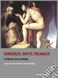 Democrazia, diritto, psicanalisiLa libertà come principio. E-book. Formato PDF ebook