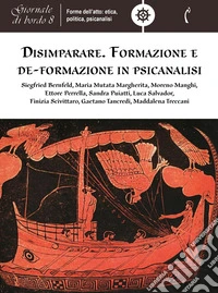 Disimparare. Formazione e de-formazione in psicanalisi. E-book. Formato EPUB ebook